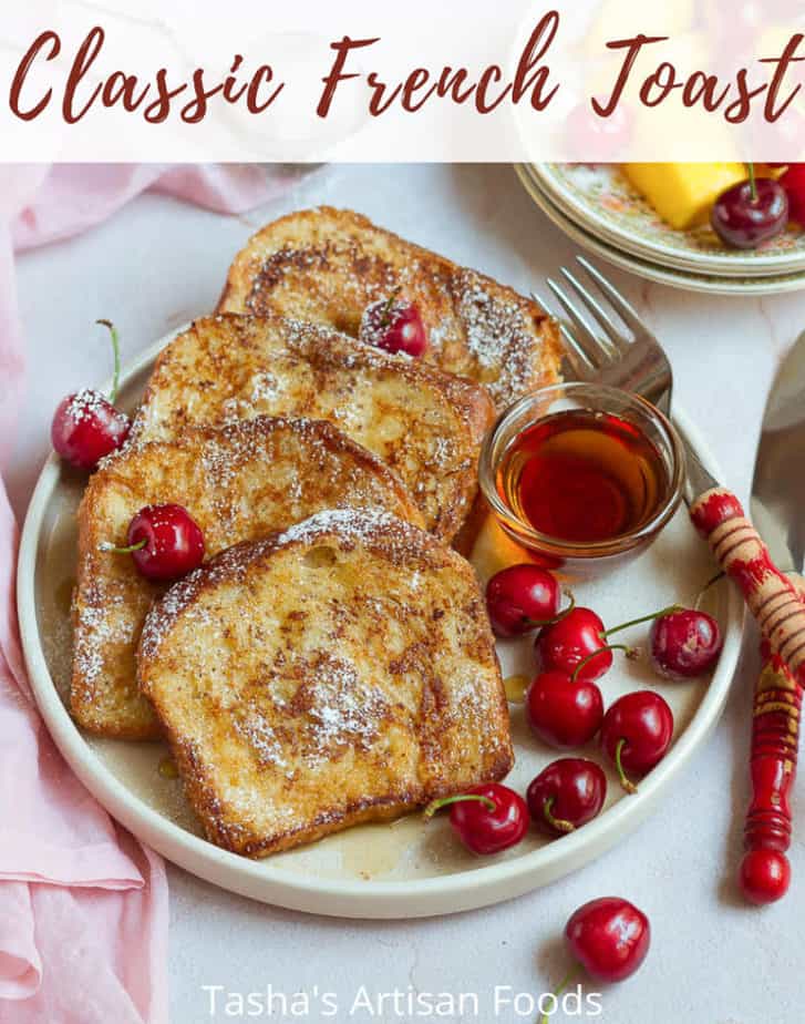 Classic French Toast | Easy cinnamon French toast recipe